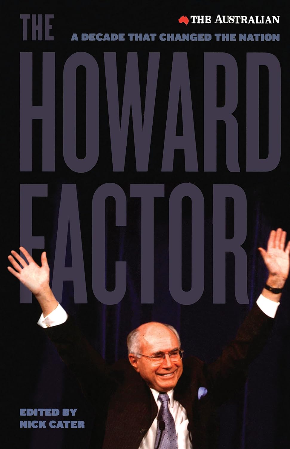 The Howard Factor: A decade that transformed the nation